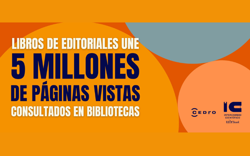 La colección de Intercambio Científico de las editoriales UNE obtuvo 5 millones de páginas vistas en 2024